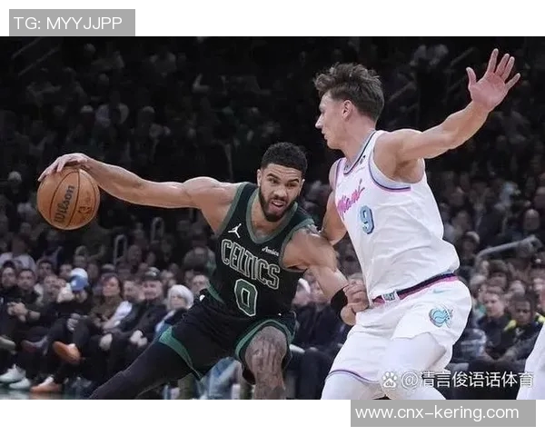 凯尔特人与热火对决赛程安排详解及比赛时间一览